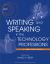 Writing and Speaking in the Technology Professions : A Practical Guide