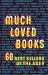 Much Loved Books : 60 Bestsellers of the Ages