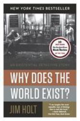 Why Does the World Exist? : An Existential Detective Story