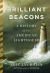 Brilliant Beacons : A History of the American Lighthouse