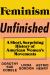 Feminism Unfinished : A Short Surprising History of American Women's Movements