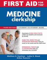 First Aid for the Medicine Clerkship, Third Edition