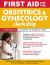 First Aid for the Obstetrics and Gynecology Clerkship, Third Edition