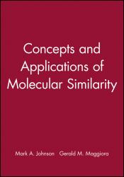 Concepts and Applications of Molecular Similarity