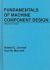 Fundamentals of Machine Design