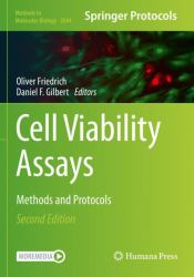 Cell Viability Assays : Methods and Protocols