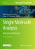 Single Molecule Analysis : Methods and Protocols