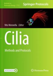 Cilia : Methods and Protocols
