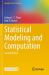 Statistical Modeling and Computation