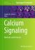 Calcium Signaling : Methods and Protocols