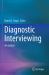 Diagnostic Interviewing Diagnostic Interviewing