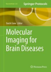 Molecular Imaging for Brain Diseases