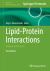Lipid-Protein Interactions : Methods and Protocols