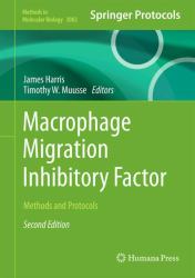 Macrophage Migration Inhibitory Factor : Methods and Protocols