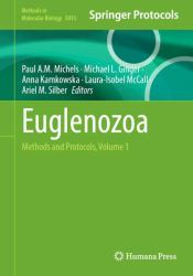 Euglenozoa : Methods and Protocols, Volume 1