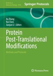 Protein Post-Translational Modifications : Methods and Protocols