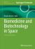 Biomedicine and Biotechnology in Space : Molecular Methods