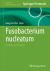 Fusobacterium Nucleatum : Methods and Protocols