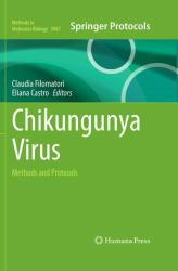 Chikungunya Virus : Methods and Protocols