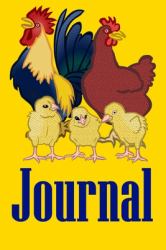 Journal : My Backyard Chicken Journal