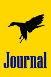 Journal : Waterfowl Blank Lined Hunting Journal
