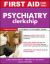 First Aid for the Psychiatry Clerkship, Third Edition