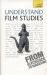 Understand Film Studies