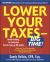 Lower Your Taxes - Big Time 2011-2012 4/e