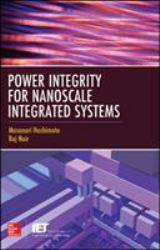 Power Integrity for Nanoscale Integrated Systems