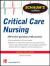 Schaum's Outline of Critical Care Nursing : 250 Review Questions