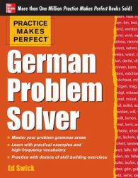 Practice Makes Perfect German Problem Solver