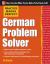 Practice Makes Perfect German Problem Solver