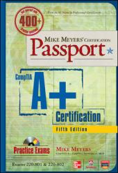 CompTIA A+ Certification : Exams 220-801 and 220-802