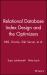 Relational Database Index Design and the Optimizers : Db2, Oracle, SQL Server, et al