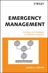 Emergency Management : Concepts and Strategies for Effective Programs