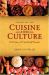 Cuisine and Culture : A History of Food and People