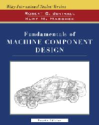 Wie Isv Fundamentals of Machine Component Design W/Cd 4e, International Student Version
