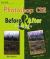 Photoshop CS2 Before & After Makeovers Photoshop CS2 Before & After Makeovers