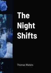 The Night Shifts
