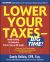 Lower Your Taxes Big Time 2013-2014 5/e