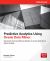 Predictive Analytics Using Oracle Data Miner : Develop & Use Data Mining Models in Oracle Data Miner, SQL & PL/SQL Predictive Analytics Using Oracle Data Miner : Develop & Use Data Mining Models in Oracle Data Miner, SQL & PL/SQL