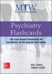 Psychiatry Flashcards : 100 Case-based Flashcards for Excellence on the Boards and Wards