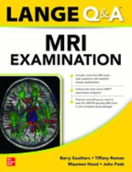 Lange Q&a MRI Examination, First Edition