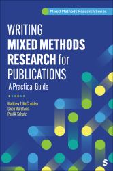 Writing Mixed Methods Research for Publication : A Practical Guide