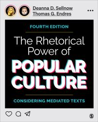 The Rhetorical Power of Popular Culture : Considering Mediated Texts