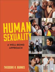 Human Sexuality : Diversity, Well-Being, and Current Perspectives