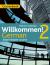 Willkommen! 2 German Intermediate Course : Coursebook
