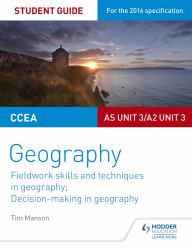 Geography : Fieldwork Skills and Techniques in Geography - Decision-Making in Geoghraphy
