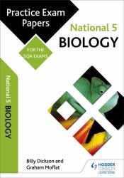 National 5 Biology : Practice Papers for SQA Exams