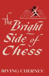 The Bright Side of Chess